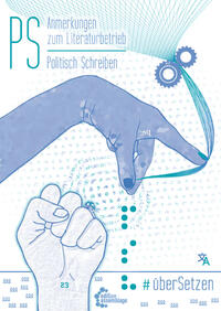 Vorderes Coverbild PS: Anmerkungen zum Literaturbetrieb / Politisch Schreiben