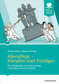 Vorderes Coverbild Altenpflege - Kämpfen statt Kündigen