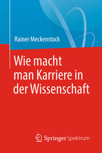 Vorderes Coverbild Wie macht man Karriere in der Wissenschaft