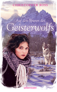 Vorderes Coverbild Auf den Spuren des Geisterwolfs