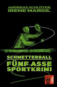 Vorderes Coverbild Die fünf Asse - Schmetterball