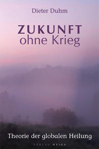 Vorderes Coverbild Zukunft ohne Krieg