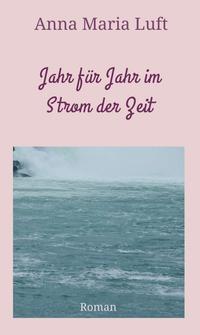 Vorderes Coverbild Jahr für Jahr im Strom der Zeit