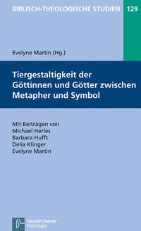 Vorderes Coverbild Tiergestaltigkeit der Göttinnen und Götter zwischen Metapher und Symbol