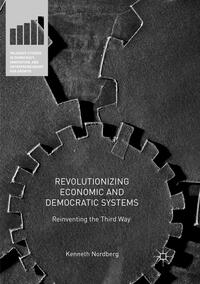 Vorderes Coverbild Revolutionizing Economic and Democratic Systems