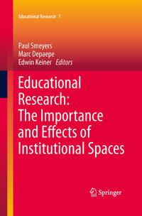 Vorderes Coverbild Educational Research: The Importance and Effects of Institutional Spaces