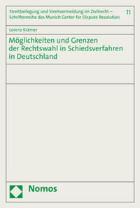 Vorderes Coverbild Möglichkeiten und Grenzen der Rechtswahl in Schiedsverfahren in Deutschland