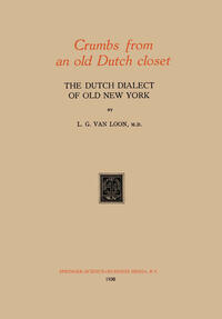 Vorderes Coverbild Crumbs from an old Dutch closet