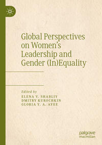 Vorderes Coverbild Global Perspectives on Women’s Leadership and Gender (In)Equality