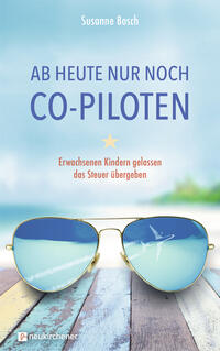 Vorderes Coverbild Ab heute nur noch Co-Piloten