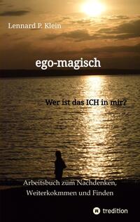 Vorderes Coverbild ego-magisch - Arbeitsbuch für deine Selbstfindung