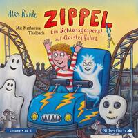 Vorderes Coverbild Zippel – Ein Schlossgespenst auf Geisterfahrt