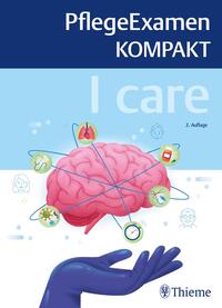 Vorderes Coverbild I care - PflegeExamen KOMPAKT