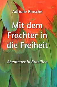 Vorderes Coverbild Mit dem Frachter in die Freiheit