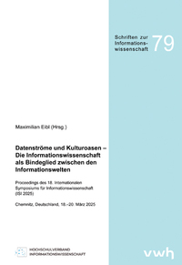 Vorderes Coverbild Datenströme und Kulturoasen – Die Informationswissenschaft als Bindeglied zwischen den Informationswelten
