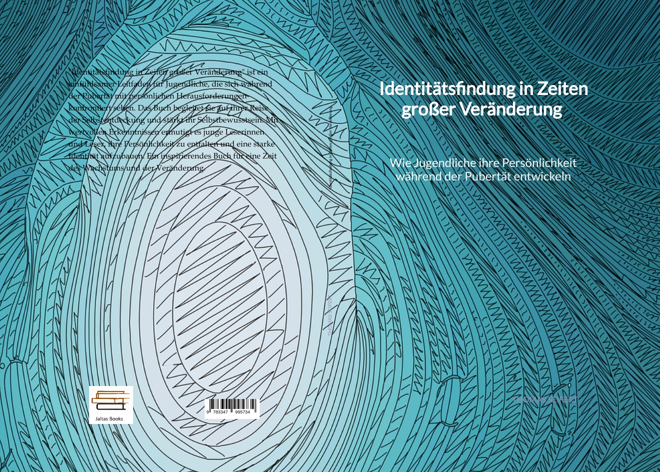 Gesamtes Coverbild Identitätsfindung in Zeiten großer Veränderung - Wie Jugendliche ihre Persönlichkeit während der Pubertät entwickeln