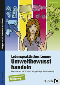 Vorderes Coverbild Lebenspraktisches Lernen: Umweltbewusst handeln