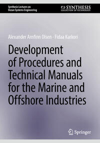 Vorderes Coverbild Development of Procedures and Technical Manuals for the Marine and Offshore Industries