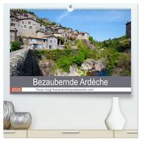 Vorderes Coverbild Bezaubernde Ardèche (hochwertiger Premium Wandkalender 2025 DIN A2 quer), Kunstdruck in Hochglanz