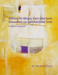 Vorderes Coverbild Heilung für Körper, Geist und Seele