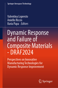 Vorderes Coverbild Dynamic Response and Failure of Composite Materials - DRAF 2024