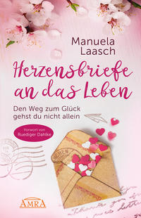 Vorderes Coverbild HERZENSBRIEFE AN DAS LEBEN