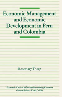 Vorderes Coverbild Economic Management and Economic Development in Peru and Colombia