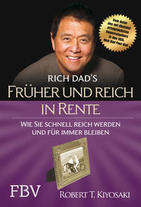 Vorderes Coverbild Früher und reich in Rente