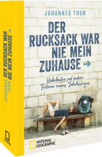 Vorderes Coverbild Der Rucksack war nie mein Zuhause