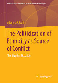 Vorderes Coverbild The Politicization of Ethnicity as Source of Conflict