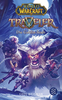 Vorderes Coverbild World of Warcraft: Traveler. Die Goblin-Stadt