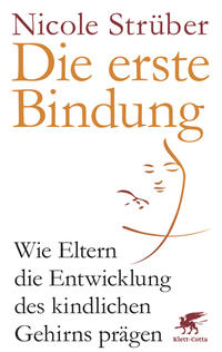 Vorderes Coverbild Die erste Bindung