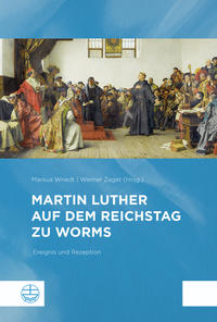 Vorderes Coverbild Martin Luther auf dem Reichstag zu Worms