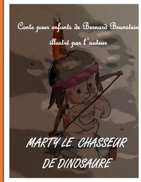 Vorderes Coverbild Marty le chasseur de dinosaure