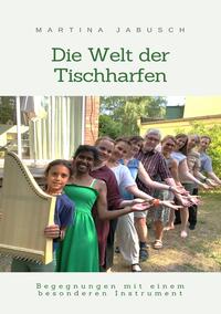 Vorderes Coverbild Die Welt der Tischharfen