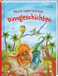 Vorderes Coverbild Meine superstarken Dinogeschichten