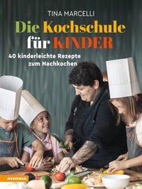 Vorderes Coverbild Die Kochschule für Kinder