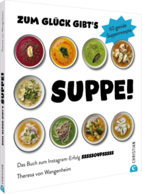 Vorderes Coverbild Zum Glück gibt’s Suppe!