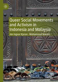 Vorderes Coverbild Queer Social Movements and Activism in Indonesia and Malaysia