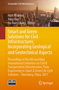 Vorderes Coverbild Smart and Green Solutions for Civil Infrastructures Incorporating Geological and Geotechnical Aspects
