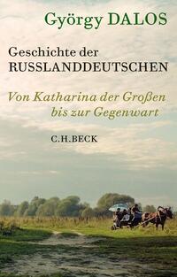Vorderes Coverbild Geschichte der Russlanddeutschen