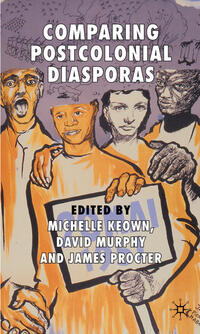 Vorderes Coverbild Comparing Postcolonial Diasporas