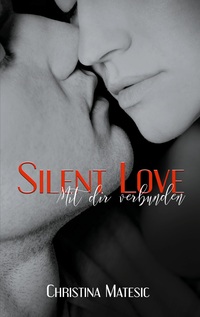 Vorderes Coverbild Silent Love - Mit dir verbunden