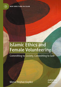Vorderes Coverbild Islamic Ethics and Female Volunteering