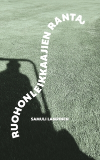 Vorderes Coverbild Ruohonleikkaajien ranta