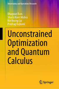 Vorderes Coverbild Unconstrained Optimization and Quantum Calculus