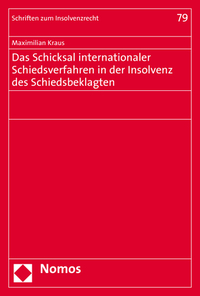 Vorderes Coverbild Das Schicksal internationaler Schiedsverfahren in der Insolvenz des Schiedsbeklagten