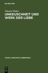 Vorderes Coverbild Unkeuschheit und Werk der Liebe