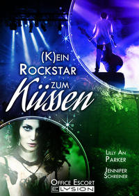 Vorderes Coverbild (K)ein Rockstar zum Küssen