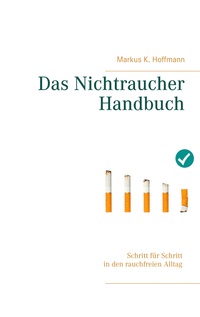 Vorderes Coverbild Das Nichtraucher Handbuch